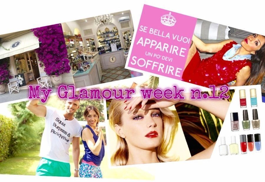 My Glamour Week n.12 